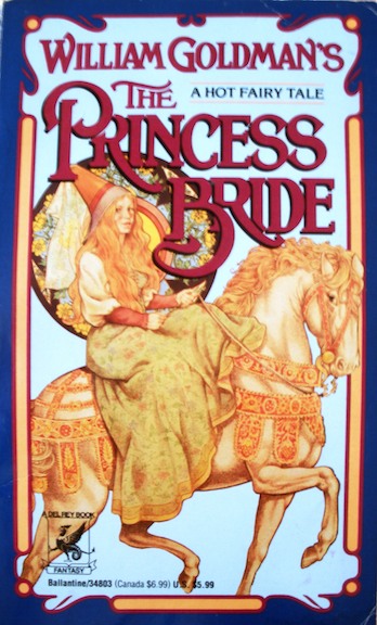 The Princess Bride book by William Goldman
